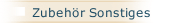 Zubeh&ouml;r Sonstiges