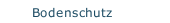 Bodenschutz